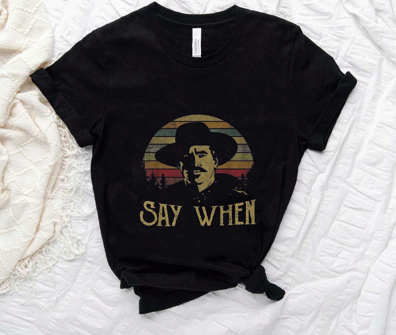 Discover Tombstone Say When Vintage Doc Holiday T-Shirt