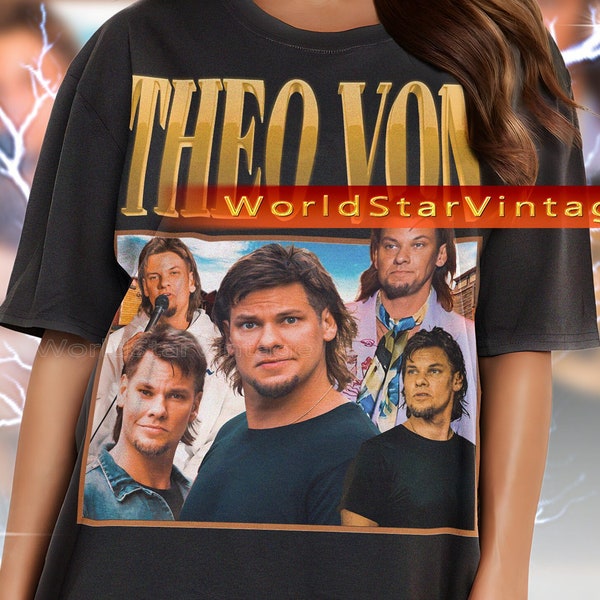 THEO VON Vintage Shirt, Theo Von Homage Tshirt, Theo Von Fan Tees, Theo Von Retro 90s Sweater, Theo Von Merch Gift, Funny Theo Von Meme