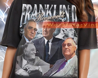 FRANKLIN D ROOSEVELT, Franklin Roosevelt Vintage Shirt, Franklin Roosevelt Homage Tshirt, Franklin Roosevelt Fan Tees, Roosevelt Merch Gift