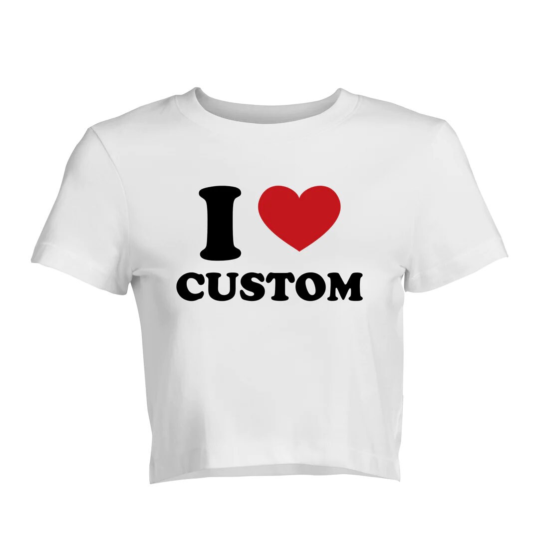 I Love Custom Women's Fitted Tee, Custom Text Shirt, Personalized Shirt