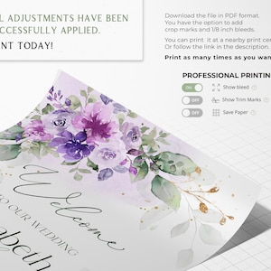 May include: A printed wedding sign with a watercolor floral design in shades of purple and green. The sign reads "Welcome to our wedding" and includes the names "Elisabeth and..." The text "Print Today!" is also visible.