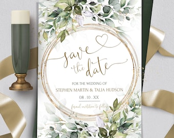 May include: Save the date card with a gold circle and greenery. The text reads "Save the date" for the wedding of Stephen Martin and Talia Hudson on 08.10.XX. Formal invitation to follow.