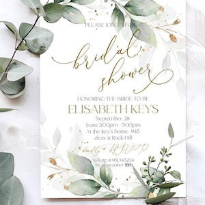 May include: A green and gold bridal shower invitation with a watercolor background and eucalyptus leaves. The invitation reads "Please join us for a bridal shower honoring the bride-to-be Elisabeth Keys, September 28 from 3:00pm-5:00pm at the Key's home 945 deas st Rock Hill. Kindly RSVP to Kate at 951345234 by September 16th."