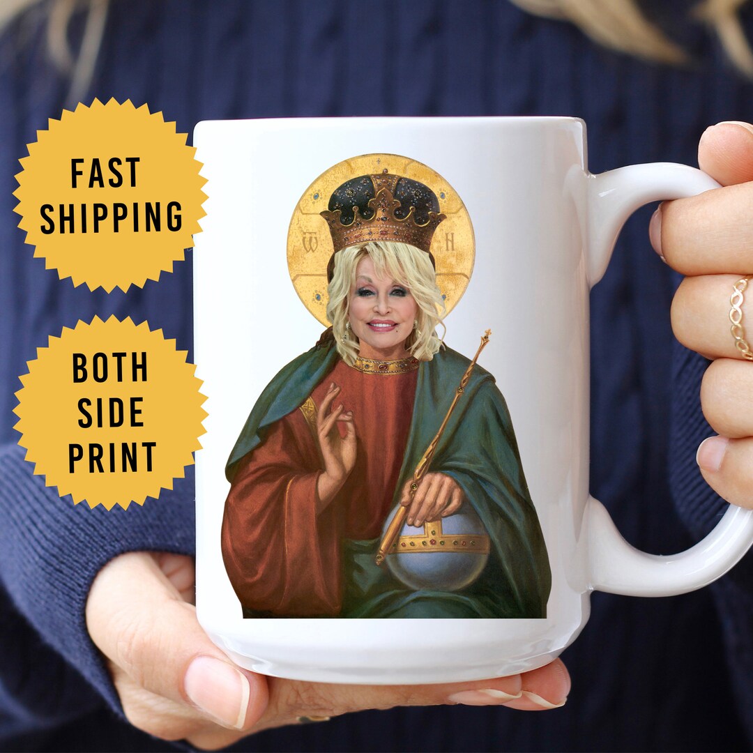 Dolly Parton Coffee Cup Dolly Parton Tea Mug 11oz & 15oz Etsy
