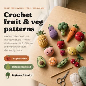 May include: A collection of fourteen crocheted amigurumi fruits and vegetables including a pineapple, aubergine, broccoli, carrot, apple, peach, strawberry, lemon, pear, avocado, orange, peas, and cherries, with text reading Crochet fruit & veg patterns.
