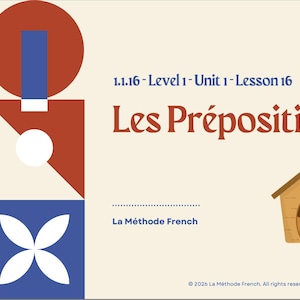 Puede incluir: Un gráfico educativo beige con formas geométricas en rojo, blanco y azul. El texto dice "Les Prépositions" y "La Méthode French". También aparece un perro de dibujos animados en una caseta.