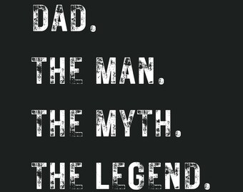The Man The Myth The Legend | Fathers Day SVG PNG Transparent