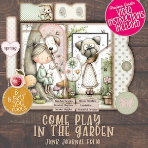 Könnte beinhalten: Ein digitales Junk-Journal-Folio mit einem skurrilen Gartenthema. Das Design umfasst Illustrationen eines Mädchens, eines Hundes und eines Kaninchens sowie den Text "Come Play in the Garden". Das Folio enthält 8 JPG-Seiten, jeweils 21,59 x 27,94 cm, und Videoanweisungen.