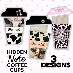 May include: Three decorative coffee cup designs with cow illustrations. Each cup features a different cow design, with the text "Moo-Latte" and "Smoo-Latte". The image also includes the text "Hidden Note Coffee Cups" and "3 Designs".