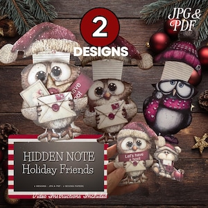 May include: Holiday-themed paper cutouts of owls wearing Santa hats and holding envelopes. The image includes the text "HIDDEN NOTE Holiday Friends" and "Let's have a hoot". The design includes 2 designs, JPG & PDF, and video instructions.