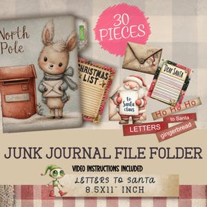 May include: A junk journal file folder with a Christmas theme. The image includes a cartoon bunny holding a letter, a mailbox, and various decorative elements like Santa Claus and "Letters to Santa" text. The folder is 8.5x11 inches.