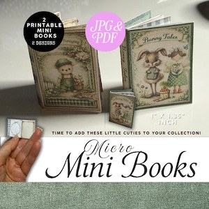 May include: Miniature printable books with vintage illustrations. One book features a teddy bear, the other a bunny. The text reads "Bunny Tales" and "Foraging". Each book measures 1" x 1.35" and is available in JPG & PDF formats. The image also says "Micro Mini Books".