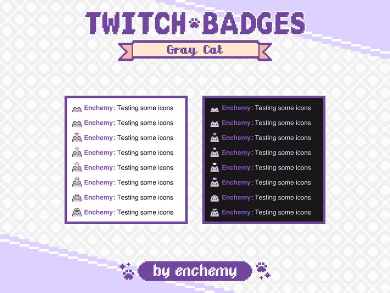 Pu&ograve; includere: Un'illustrazione digitale di badge Twitch con un gatto grigio con diverse varianti dell'espressione del gatto. Il testo "TWITCH BADGES" &egrave; in alto nell'immagine e il testo "Gray Cat" &egrave; sotto. Il testo "by enchemy" &egrave; in basso nell'immagine.