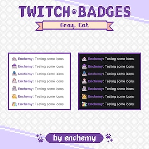 Pu&ograve; includere: Un set di badge per chat Twitch che mostrano un gatto grigio in varie pose. I badge sono progettati da Enchemy e includono una combinazione di colori viola, blu, rosa e giallo.