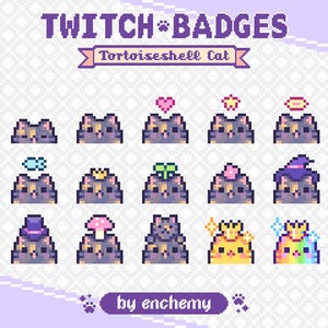 May include: Pixel art Twitch badges featuring a tortoiseshell cat with various accessories, including a heart, crown, and halo. The text "TWITCH BADGES" and "Tortoiseshell Cat" are displayed at the top, with the artist's name at the bottom.