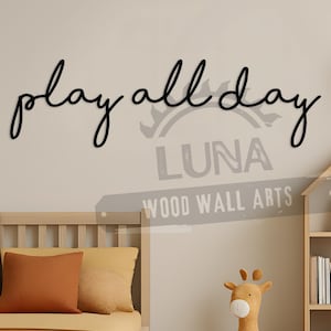 Letrero de madera para pared con frase "Play All Day", decoración para habitación de niños, arte de pared para guardería, letrero con frase para sala de juegos, decoración moderna para habitación de bebé, decoración de pared Montessori