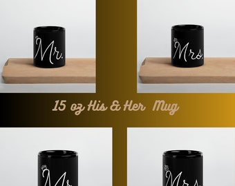 Mr & Mrs Glossy Mug, 110z, 15z, His and Hers Mugs, Valentine Gift For Wife Husband, Couples Coffee Mug, Anniversary Gift ,Black Coffee Mug