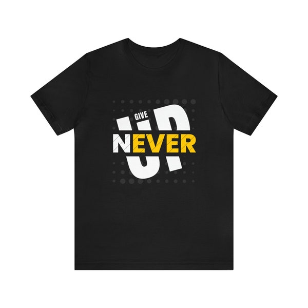 Black White Yellow Typography Never Give Up Sweatshirt & T-Shirt  Print Design Logo PNG, SVG and more