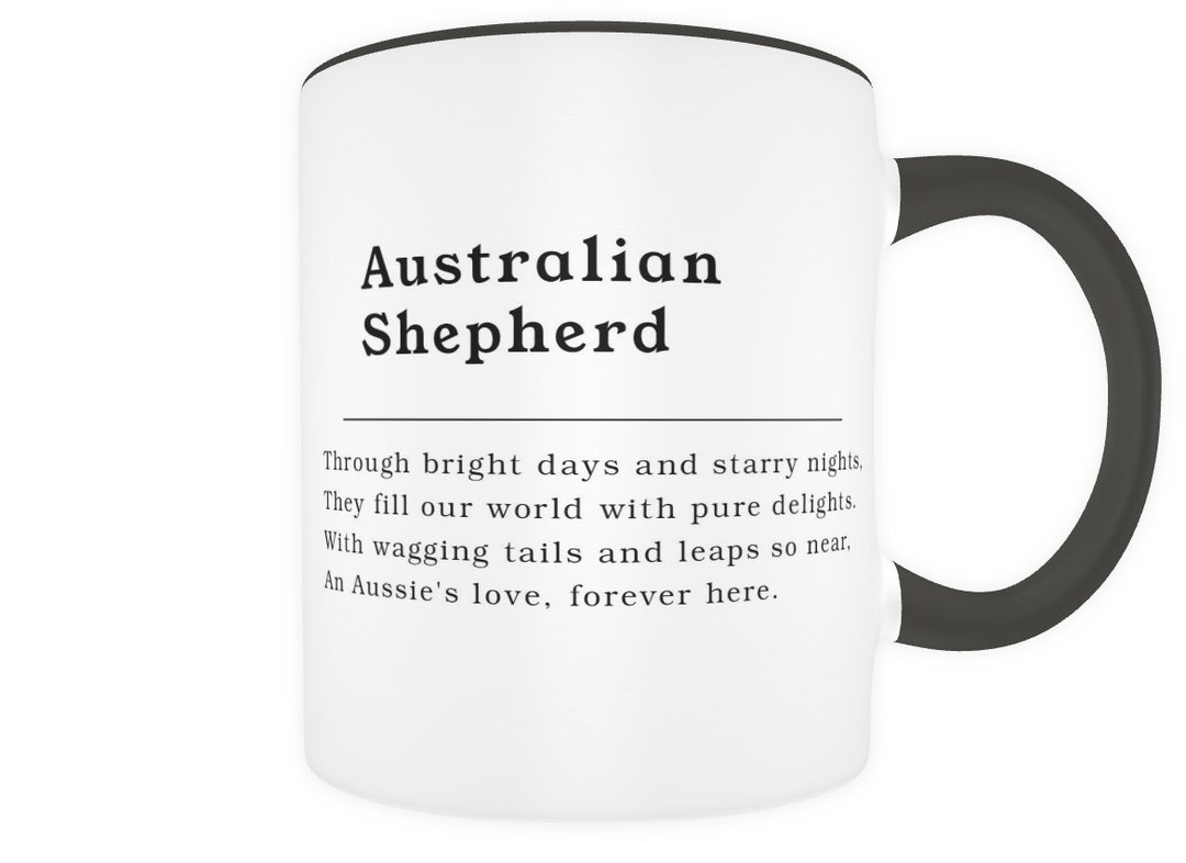 Australian Shepherd Poem Coffee Mug Ceramic 11oz Dualsided Etsy
