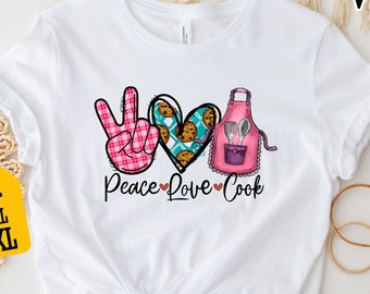 Peace Love Cook Shirt, Cook Lover Shirt, Kitchen Shirt, Baking Shirt, Cute Cooking Shirt, Gift For Chef, Cafeteria Worker Shirt