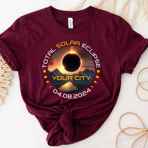 Custom Total Solar Eclipse Shirt, City State Eclipse 4.8.2024 Shirt, Friends Group Eclipse Event Souvenir Shirt, Astrology Lover Gift