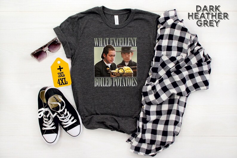 Boiled Potatoes Funny Meme T-Shirt, Pride and Prejudice Tee, Fitzwilliam Darcy Shirt, Bennett Dole Shirt, Movie Graphic Tee image 8