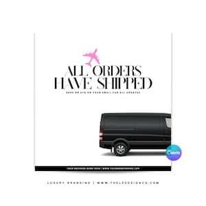 Pre-made &quot;All orders shipped&quot; flyer | 100% editable in Canva for boutiques | e-commerce | hair | wigs | makeup | clothing/online store