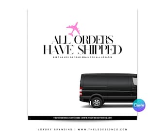 Pre-made "All orders shipped" flyer | 100% editable in Canva for boutiques | e-commerce | hair | wigs | makeup | clothing/online store