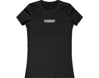 Visionary Women's Favorite Tee