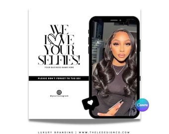Pre-made &quot;We love selfies&quot; flyer | 100% editable in Canva for hairstylists | estheticians | lash techs | waxers | nail techs