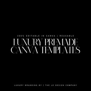 Może przedstawiać: Czarno-biały tekst na czarnym tle. Tekst brzmi "100% EDITABLE IN CANVA | REUSABLE LUXURY PREMADE CANVA TEMPLATES LUXURY BRANDING BY | THE LE DESIGN COMPANY"