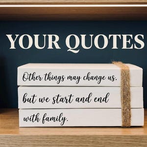 Personalized Quote Book Stack: White Book Ornament, Home Decor