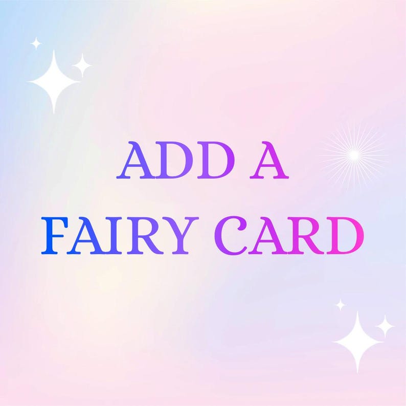 Peut inclure: Un fond aux couleurs pastel avec un d&eacute;grad&eacute; de rose, de violet et de bleu. Le texte "ADD A FAIRY CARD" est affich&eacute; dans un d&eacute;grad&eacute; de bleu &agrave; violet, avec des accents d'&eacute;clats et d'&eacute;toiles.