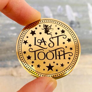 Last Tooth Fairy Gold Coin- Last Tooth Fairy Gift- Last Milk Tooth Fairy Kit! Last Baby Tooth Fairy Letter! Last Tooth Fairy Visit Treasure