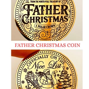 Puede incluir: Moneda dorada de Pap&aacute; Noel. La moneda superior dice "From the North Pole Treasury of Father Christmas" con remolinos decorativos. La moneda inferior presenta a Pap&aacute; Noel, un &aacute;rbol de Navidad y el texto "Officially on the Nice List, Checked Twice."