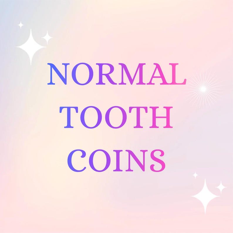 May include: A digital graphic with the words "NORMAL TOOTH COINS" in blue and pink gradient lettering. The background is a soft gradient of pink, peach, and light blue, with white starburst and sparkle accents.
