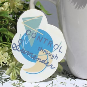 Control Through Surrender Sticker