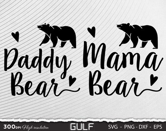 Bear Family SVG Bundle, Mama Bear SVG, Daddy Bear svg, Mom Shirt Design, Mom Sayings png, mini bear, Silhouette 300dpi