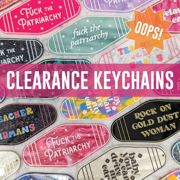 Retro Motel Keychain Oops Blooper Clearance Fuck The Patriarchy Getaway Car Teacher Gifts Baby You Can Drive My Car Feminist Car Accessories