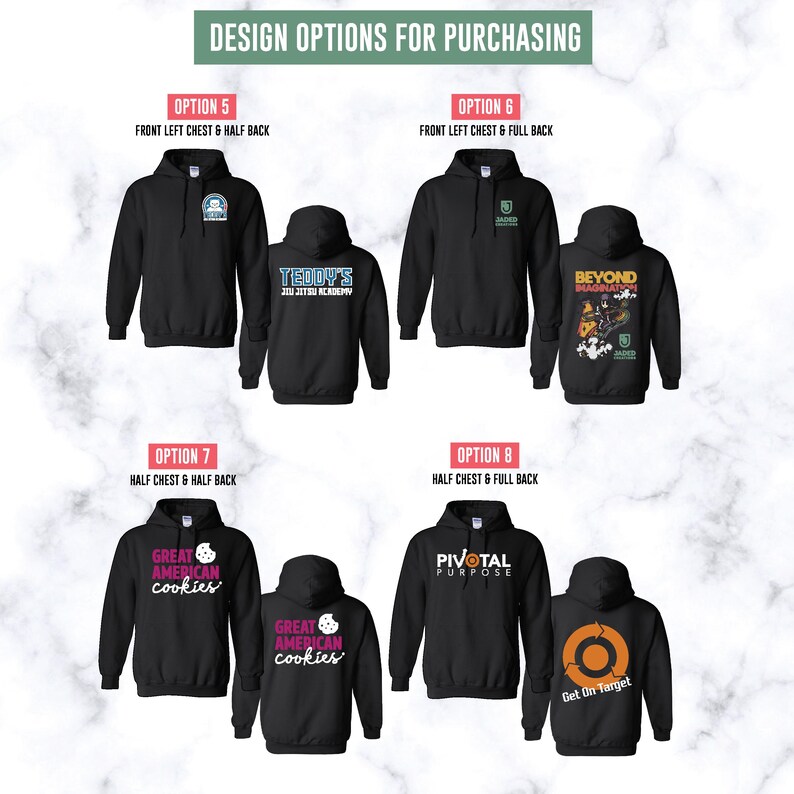 May include: Black hoodies with different designs, including text and graphics. Designs include "Teddy's Jiu Jitsu Academy," "Beyond Imagination," "Great American Cookies," and "Pivotal Purpose." The image shows design options for purchase.