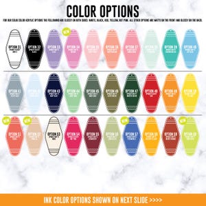 May include: A color chart displaying thirty motel-style keychain shapes labeled Option 31 through Option 60 in various solid colors. The text at the top reads COLOR OPTIONS and notes finish details, while the bottom text reads INK COLOR OPTIONS SHOWN ON NEXT SLIDE.