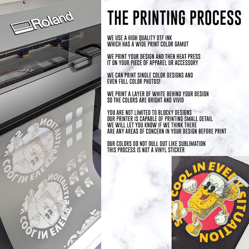 May include: Image detailing the DTF printing process. The text describes the use of high-quality ink, heat pressing designs onto apparel, and achieving vibrant colours. A cartoon drink design with the text "Cool in Every Situation" is shown.