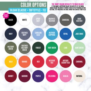 May include: A colour chart for Gildan Classic and Softstyle tees, featuring a range of hues in circular swatches. Colours include black, white, navy, heather navy, Carolina blue, and others. Text indicates the default shirt colour is black.