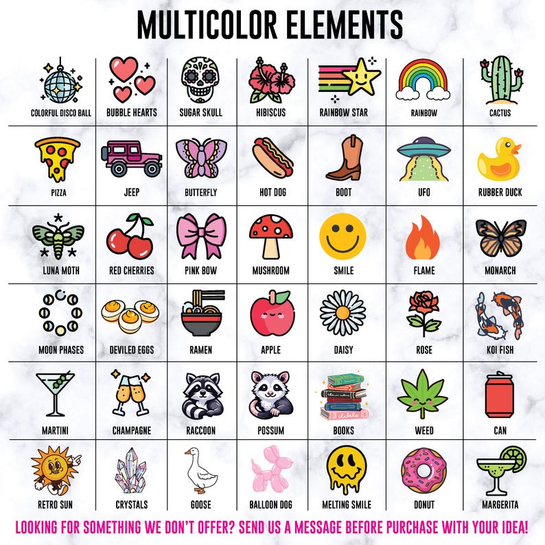 May include: A grid of thirty-six colorful icons labeled with text including disco ball, hearts, sugar skull, hibiscus, rainbow star, rainbow, cactus, pizza, jeep, butterfly, hot dog, boot, ufo, rubber duck, moth, cherries, bow, mushroom, smile, flame, monarch, moon phases, deviled eggs, ramen, apple, daisy, rose, koi fish, martini, champagne, raccoon, possum, books, weed, can, sun, crystals, goose, balloon dog, melting smile, donut, and margarita.