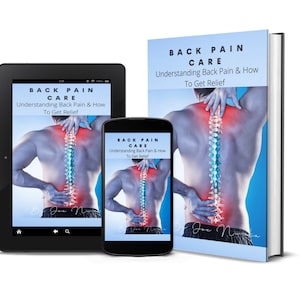 Könnte beinhalten: Ein Buch, ein Tablet und ein Smartphone zeigen den Titel "Back Pain Care: Understanding Back Pain & How To Get Relief". Das Buch und die Geräte zeigen eine Grafik einer Person mit Rückenschmerzen.