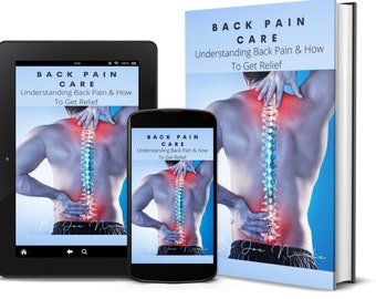 CUIDADO DEL DOLOR DE ESPALDA: Comprender el dolor de espalda y cómo aliviarlo
