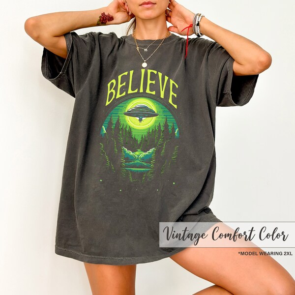 Believe Alien Shirt - Alien Family Shirt - Horror Alien Tee - Mystic Alien Shirt - Alien Lovers T-Shirt - Alien Forest Tee - Gift For Alien
