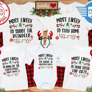 Most likely To Shirt - Most likely to Christmas Shirt - Custom Family Matching tee- Christmas Shirt -Christmas Gift - Family Matching Shirt