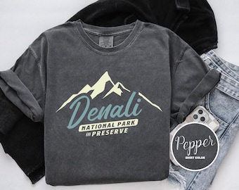 Denali National Park Shirt, Alaska, Comfort Colors T-Shirt, Hoodie, Sweatshirt, Long Sleeve, Kids Tee, Nature Hiking