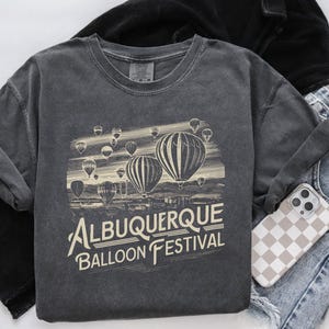 Albuquerque Balloon Fiesta Shirt, New Mexico, Comfort Colors T-Shirt, Hoodie, Sweatshirt, Long Sleeve, Kids Tee, Festival Adventure